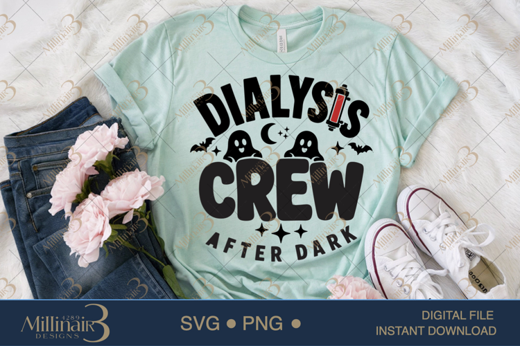 Dialysis Crew After Dark SVG PNG, Funny Dialysis Nurse Hallo