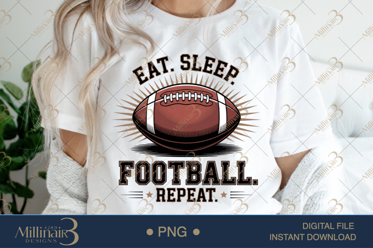 Eat Sleep Football Repeat PNG | Game Day Clipart for Sublima