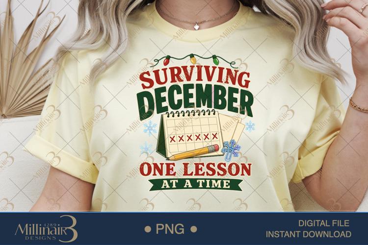 Surviving December One Lesson at a Time PNG, Funny Teacher C example image 1