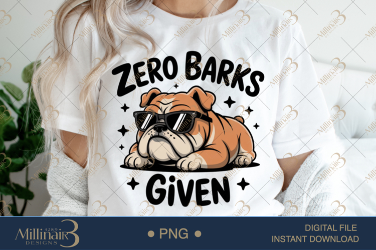 Zero Barks Given PNG | Funny Bulldog with Sunglasses Clipart