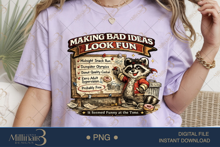 Making Bad Ideas Look Fun PNG, Funny Raccoon Digital Design,