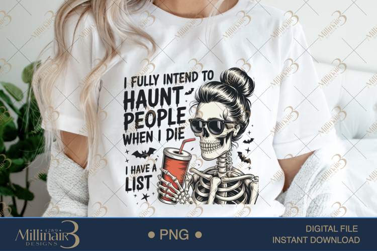 I Fully Intend To Haunt People When I Die PNG |Halloween