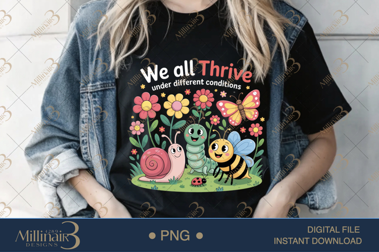 We All Thrive Under Different Conditions PNG |Teacher Inspir