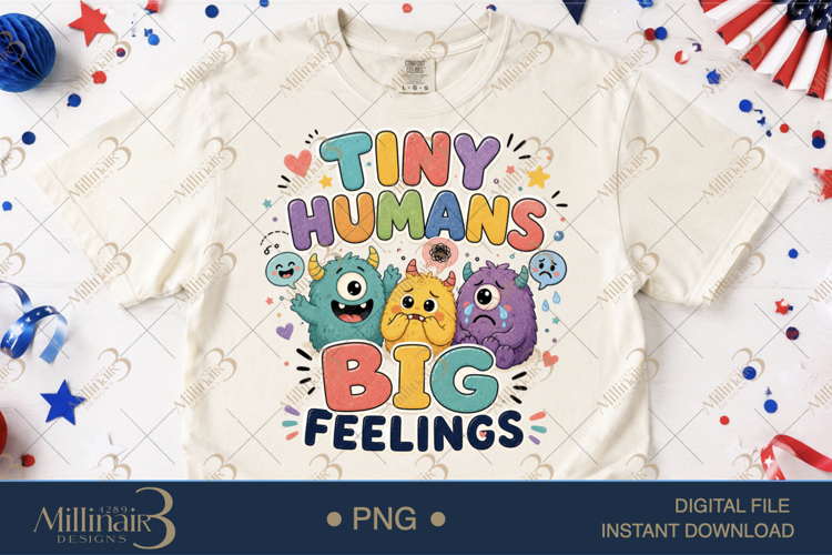 Tiny Humans Big Feelings PNG, Cute Social Emotional Learning