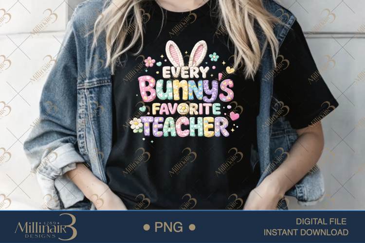 Every Bunny’s Favorite Teacher PNG, Crochet Easter Teacher S