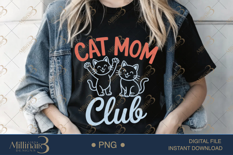 Cute Cat Mom PNG | Cat Mom Club Design