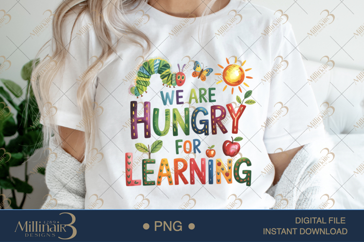 We Are Hungry for Learning PNG,Butterflies Teacher  PNG |Te