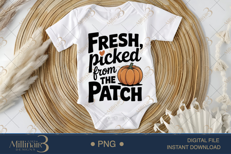 Fresh Picked From the Patch PNG |Fall & Halloween Baby Desi