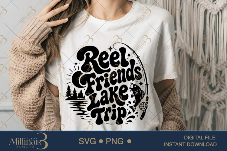 Reel Friends Lake Trip SVG PNG, Funny Fishing Friends Shirt