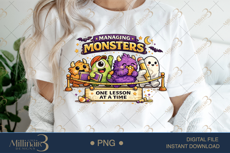 Managing Monsters One Lesson At A Time PNG, Funny Halloween