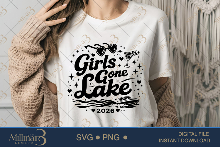 Girls Lake Trip 2026 SVG PNG, Girls Gone Lake Shirt Design,