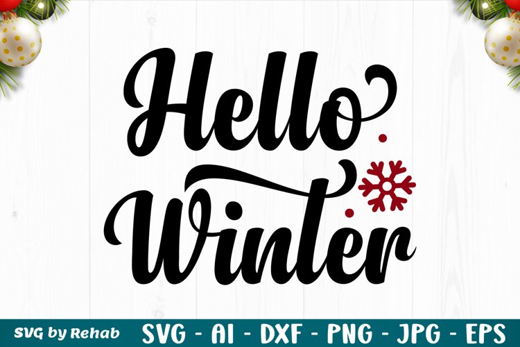 Hello Winter SVG | Christmas Cut File