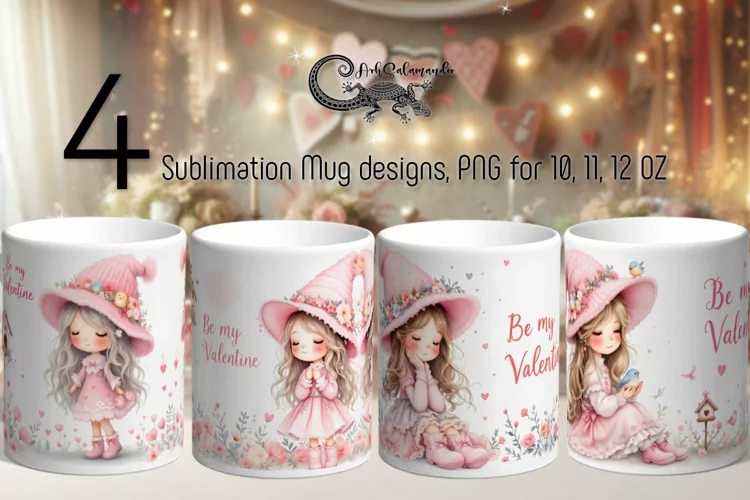 Be my valentine | 4 love girl mug sublimation designs