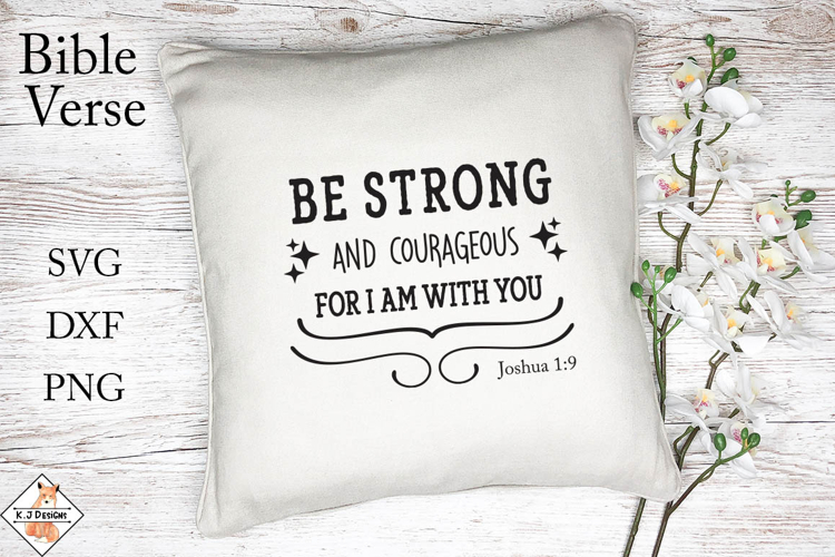 Be Strong and Courageous SVG | Bible Verse