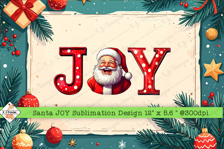 Santa JOY Sublimation Design