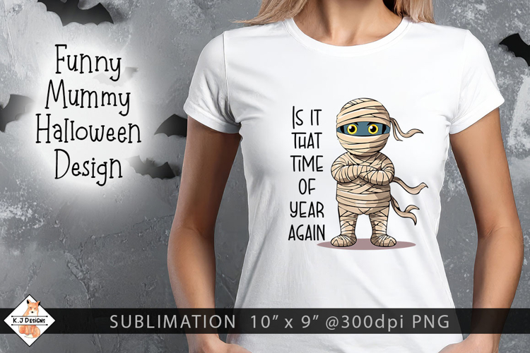 Funny Mummy Halloween Sublimation Design