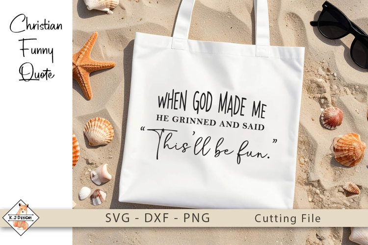 Christian Funny Quote SVG Design | Religious
