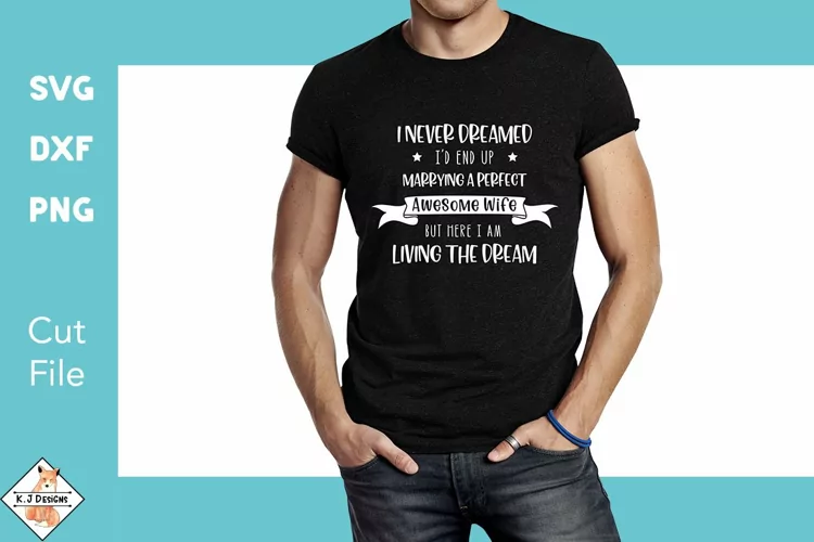Perfect Wife T Shirt SVG | Funny Quote
