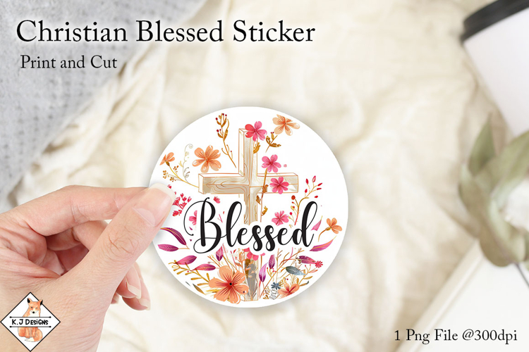 Christian Blessed Sticker | Print and Cut