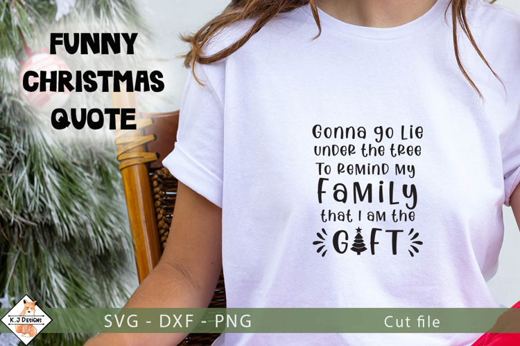 Funny Christmas Quote SVG