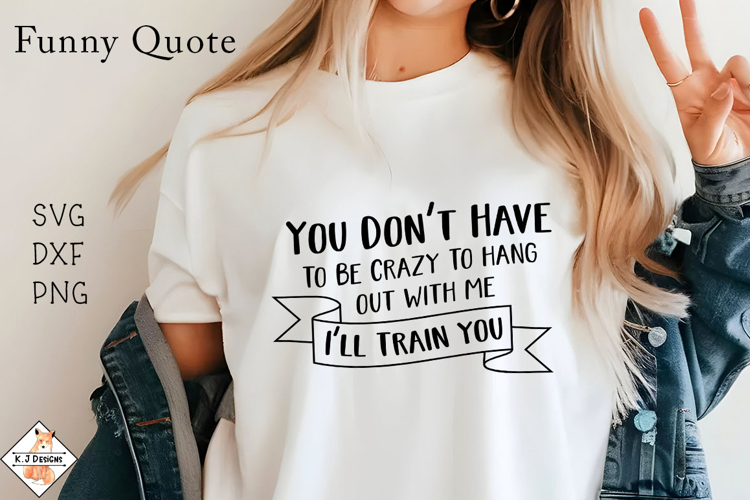 Funny Quote SVG