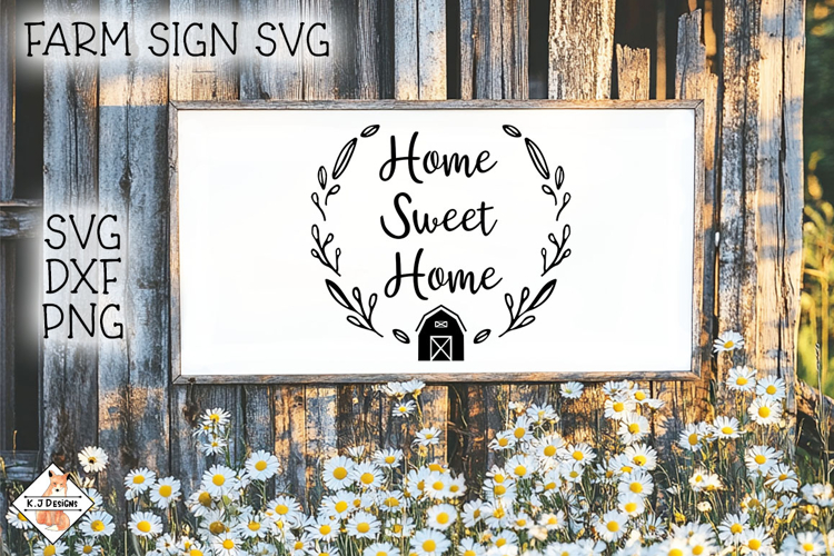 Home Sweet Home SVG | Farmhouse Designs