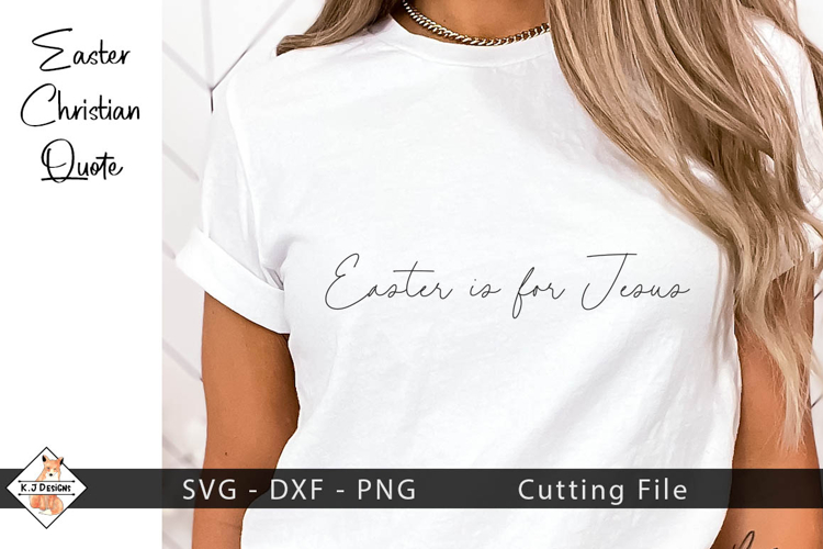 Easter Is For Jesus SVG | Religious Designs