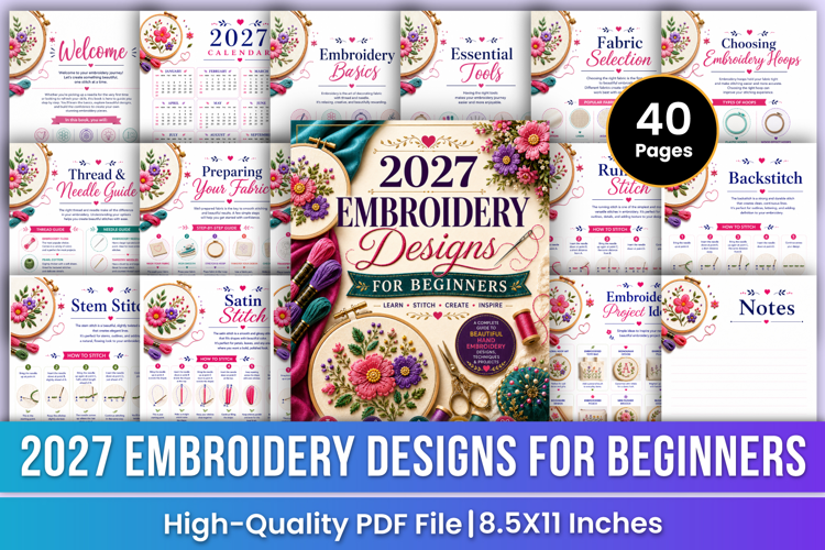 2027 Embroidery Designs for Beginners | Embroidery Guide