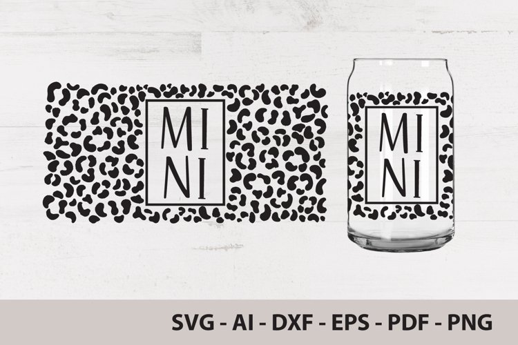 MINI 16oz Libbey Leopard Pattern Cutfile SVG DXF PNG example image 1