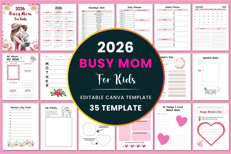 2026 Busy Mom For Kids Canva templates