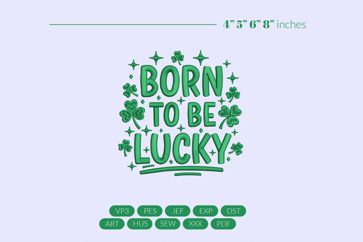 Born To Be Lucky St. Patricks Day Embroidery