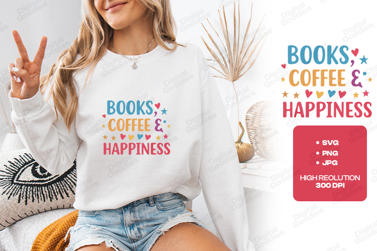 Books Coffee And Happiness Reading Quote Shirt Design