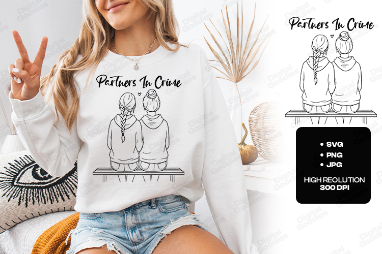 Partners In Crime SVG Best Friend PNG Gift Sisterhood Quote
