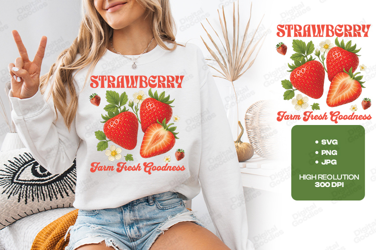 Strawberry Farm Fresh Goodness SVG Sweet Fruit Sublimation
