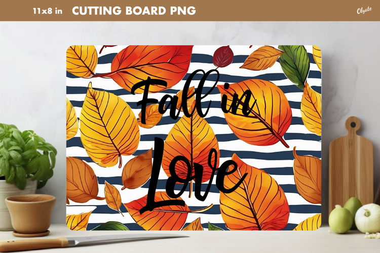 Fall Leaves Cutting Board Sublimation. Autumn Quote PNG