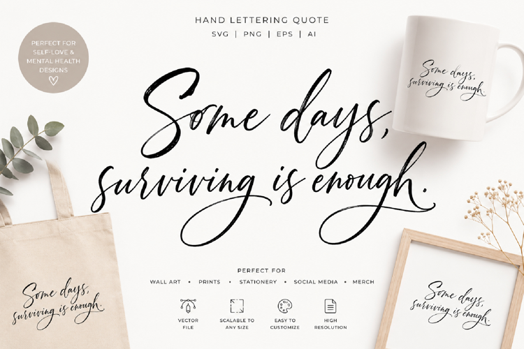 Some Days, Surviving Is Enough | SVG