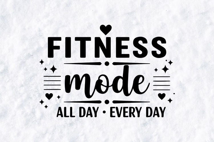 Fitness Mode SVG - All Day Every Day Workout Gym Design