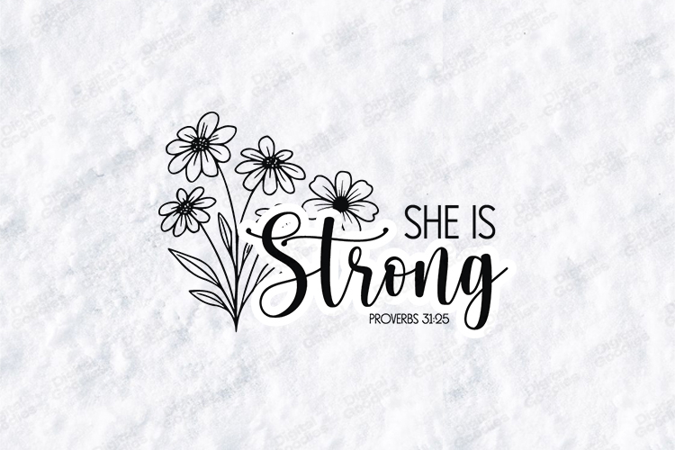 She Is Strong Floral Quote SVG Design Christian Art