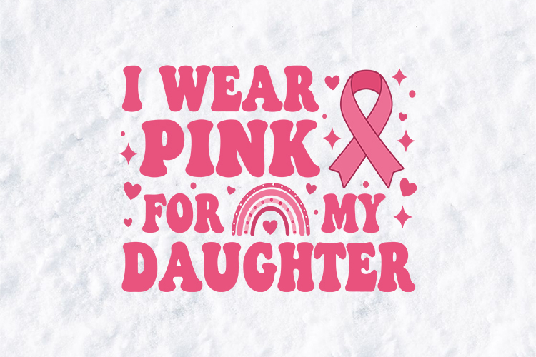 I Wear Pink For My Daughter SVG - Retro Cancer Awareness Art