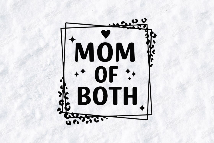 Mom of Both SVG Leopard Print Frame Motherhood Sublimation