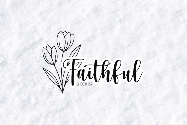Faithful Floral Quote SVG Design Christian Art