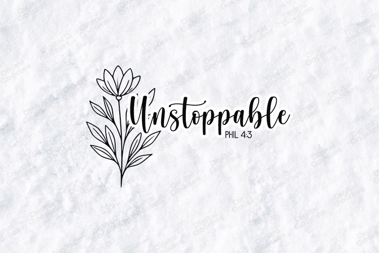 Unstoppable Floral Quote SVG Design Christian Art