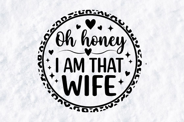 I Am That Wife SVG - Trendy Leopard Print Circle Design