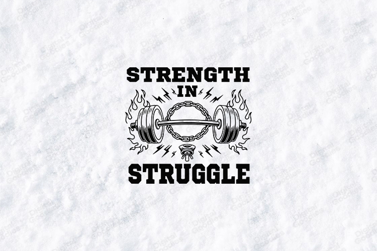 Strength In Struggle Motivational Gym Workout Design