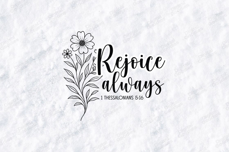 Rejoice Always Floral Quote SVG Design Christian Art