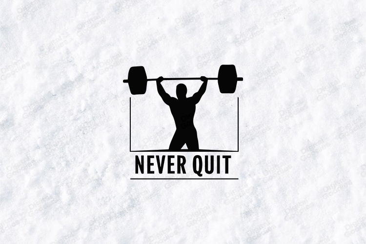 Never Quit Fitness Motivation Gym SVG Design