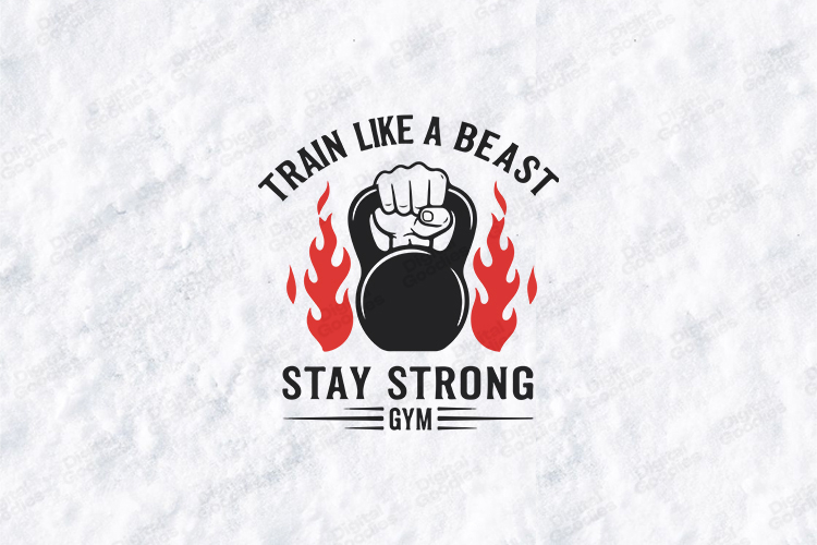 Train Like a Beast Stay Strong Gym SVG Design