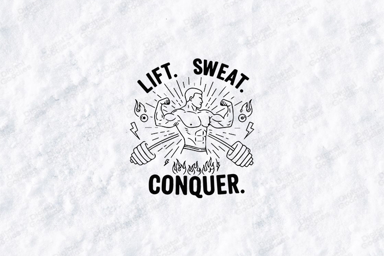 Lift Sweat Conquer Gym Workout Motivational SVG