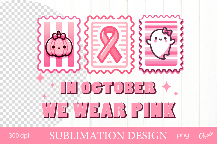 In October We wear Pink. Postage Stamp Sublimation Design