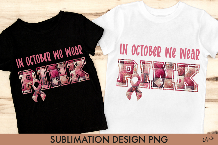 In October We Wear Pink PNG. Patchwork Pink October PNG